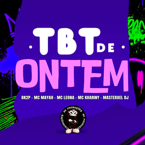 TBT DE ONTEM (Explicit)