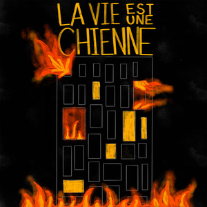 La vie est une chienne