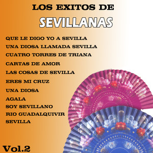 Los Exitos de Sevillanas (Volumen II)