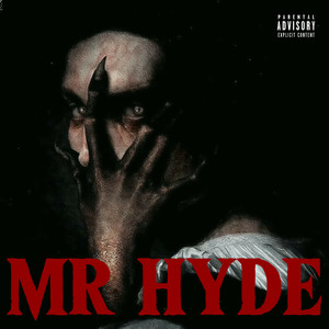 MR. HYDE (Explicit)