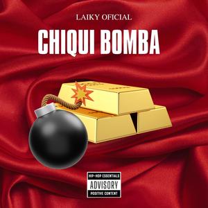 Chiqui Bomba (feat. el seba Oficial) [Explicit]