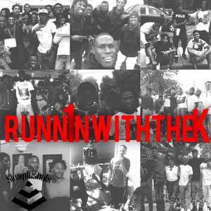 Runn1nwiththek (Explicit)