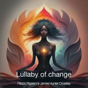 Lullaby of change