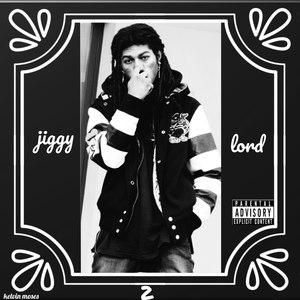 Jiggylord 2 (Explicit)