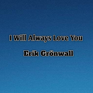 I Will Always Love You