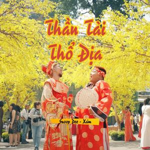 THẦN TÀI THỔ ĐỊA(feat. Xám)