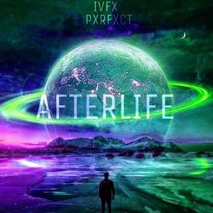 Afterlife (Explicit)