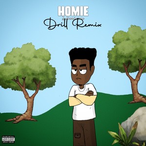Homie (Drill Remix|Explicit)