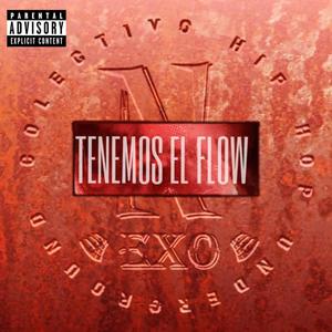 TENEMOS EL FLOW (feat. El Mensajero, Vzen, Breo & Zaroc Beats) [Explicit]