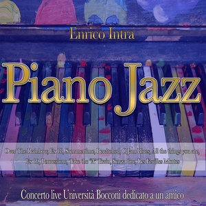 Piano Jazz (Concerto Live Università Bocconi dedicato ad un amico)
