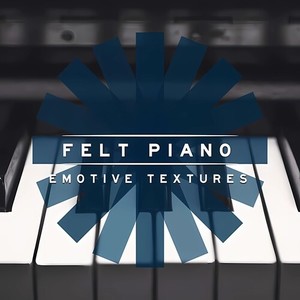 Felt Piano - Emotive Textures