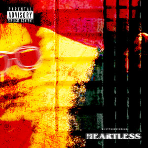 Heartless (Explicit)