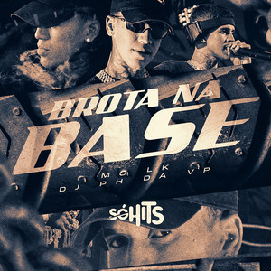 Brota na Base (Explicit)