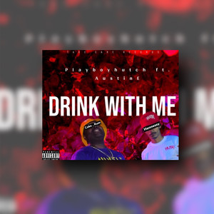 Drink with Me (Explicit)