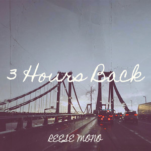 3 Hours Back (Explicit)