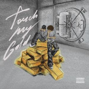 Touch My Gold (feat. Lil Maru) (Explicit)