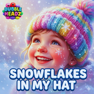 Snowflakes in My Hat