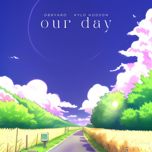 Obryaro - our day (feat. Kylo Hodson)