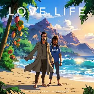 Love Life (feat. HippyGOD)