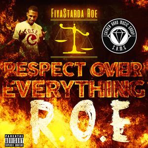 Respect Over Everything (Explicit)