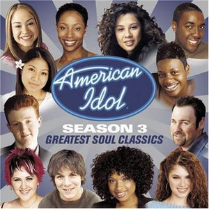 American Idol Season 3: Greatest Soul Classics