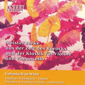 Meisterwerke aus der Zeit des Barocks und der Klassik für Violine und Violoncello