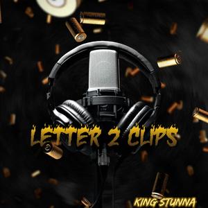 Letter 2 Clips (Explicit)