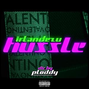 Hussle (Explicit)