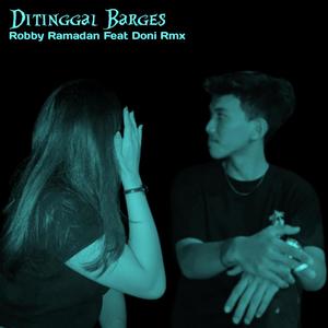 DROP DITINGGAL BARGES (feat. Doni Rmx)