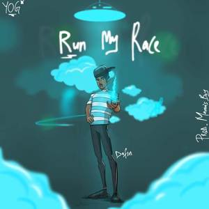 Run My Race (Explicit)