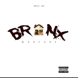 Bronx Warfare (Explicit)