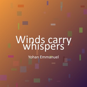 Winds carry whispers