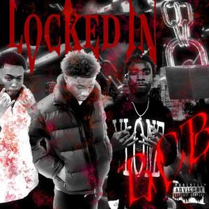 Locked In (feat. MarMoney & BCB Mo) [Explicit]