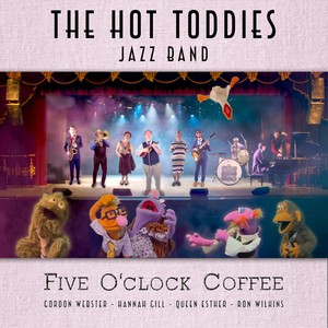 Five O'clock Coffee (feat. Hannah Gill, Queen Esther, Gordon Webster, Ron Wilkins & Gabe Terracciano)