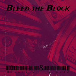 Bleed the Block (Explicit)