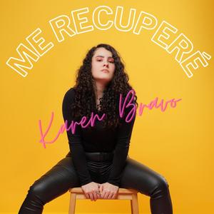 Me Recuperé (Explicit)