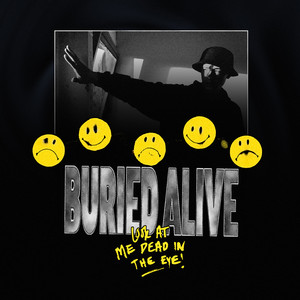 Buried Alive (Explicit)