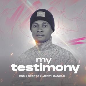 My Testimony (feat. Jerry Daniels)