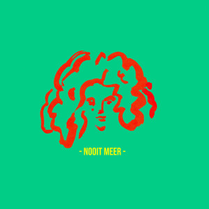 NOOIT MEER (Explicit)