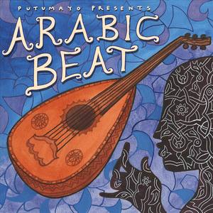 Putumayo Presents: Arabic Beat