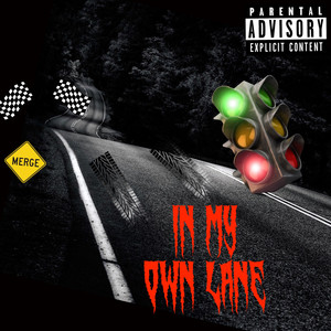In My Own Lane (Explicit)