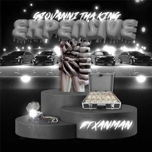 Expensive (feat. Xanmann) (Explicit)