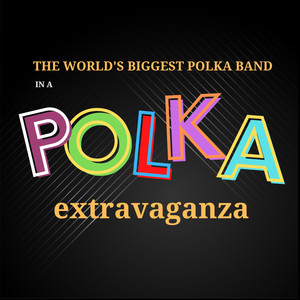 Polka Extravaganza