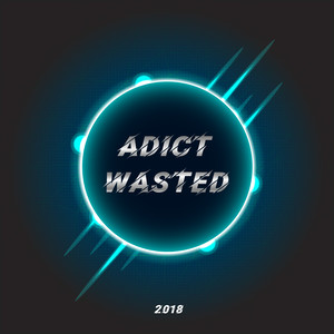 Wasted (Original Mix)