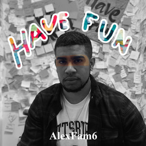 Have Fun (Explicit)