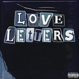 Love Letters (feat. AshXO) [Explicit]