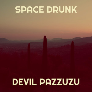 Space Drunk