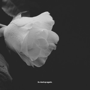 Fu*ked Up Again (Explicit)