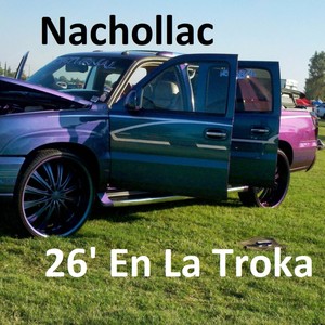 26' En La Troka (Explicit)