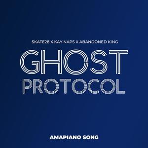 Ghost Protocol (feat. Skate28, Kay Naps & Abandoned Kings)